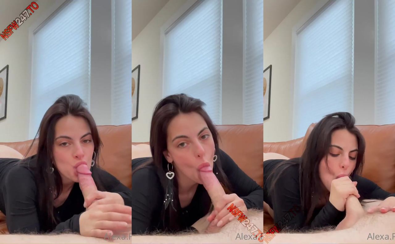 Alexa Pearl Oral Creampie video leak 2023